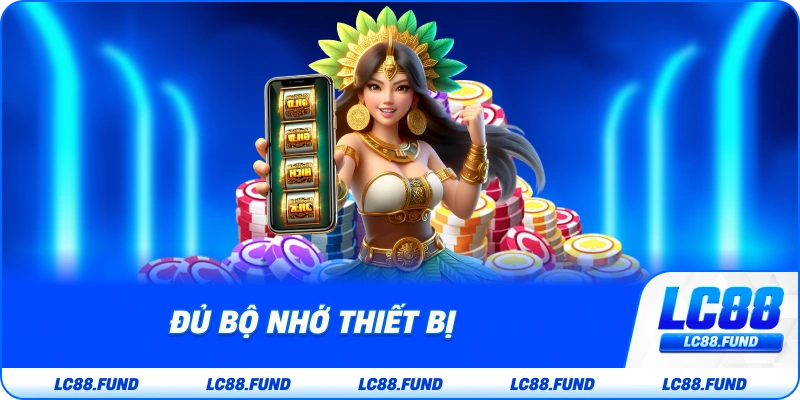 Đủ Bộ Nhớ Thiết Bị