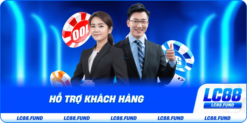 Hỗ Trợ Khách Hàng