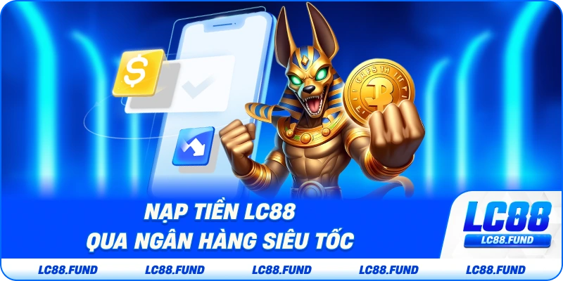 Qua Ngân Hàng Siêu Tốc